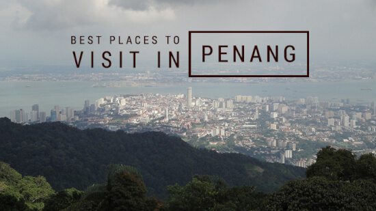 أهم الاماكن السياحية في جزيرة بينانج ماليزيا